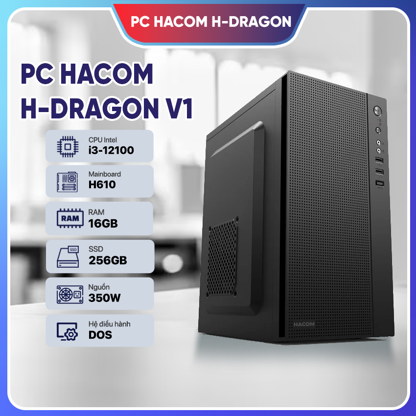 PC Vi tính A – Z H-DRAGON V1 ( Intel i3 12100/16GB RAM/256 GB SSD )