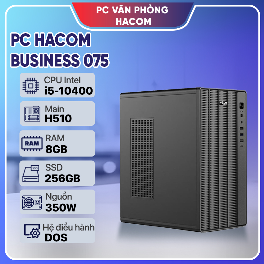 PC Vi tính A – Z BUSINESS 075 ( Intel i5 10400/ 8GB RAM / 256 SSD)