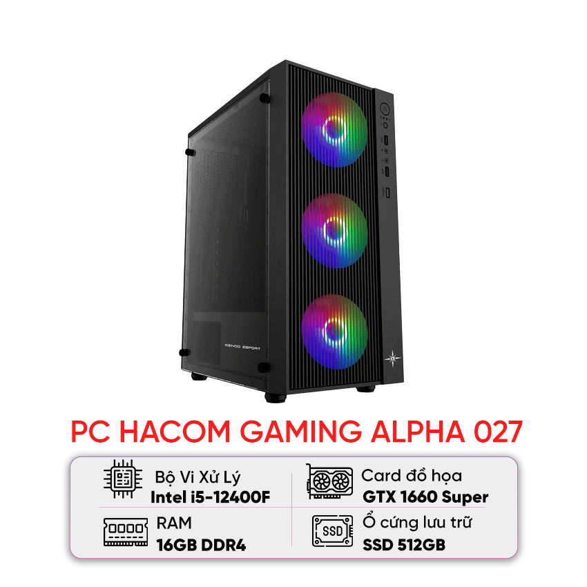 PC Vi tính A – Z GAMING ALPHA 027 (I5 12400F/H610/16GB RAM/512GB SSD/GTX 1660 Super)