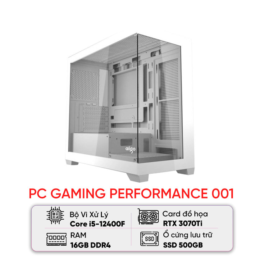 PC Vi tính A – Z GAMING PERFORMANCE 001 (I5 12400F/B760M/16GB RAM/500GB SSD/RTX 3070 Ti)